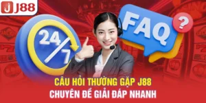 Câu Hỏi Thường Gặp J88 - Chuyên Đề Giải Đáp Nhanh
